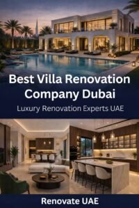 best villa renovation company Dubai luxury renovation experts UAE